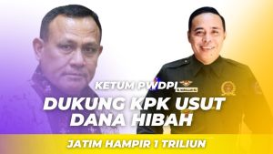 Ketum PWDPI Dukung KPK Usut Korupsi Dana Hibah Jatim.