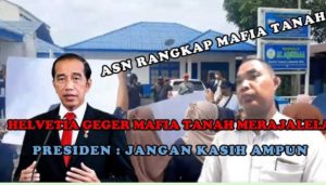 Surat Terbuka Untuk Presiden Jokowi Soal Dugaan Mafia Tanah Desa Helvetia